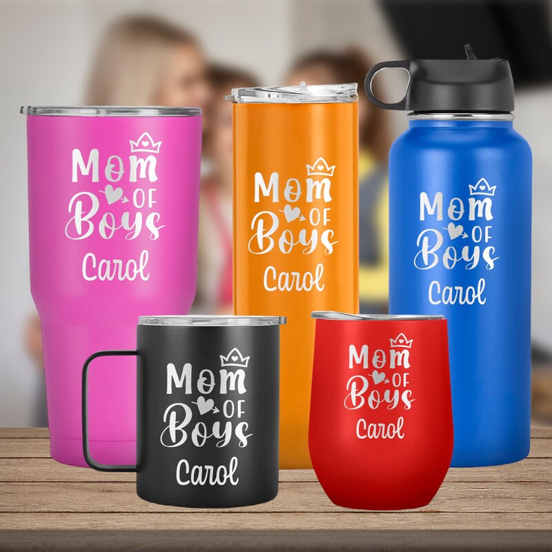 Mom of Boys , Gift from Son, Mother Day Birthday Gift, Travel Stainless Steel Mug, Mom Mug, Personalize Name Tumbler